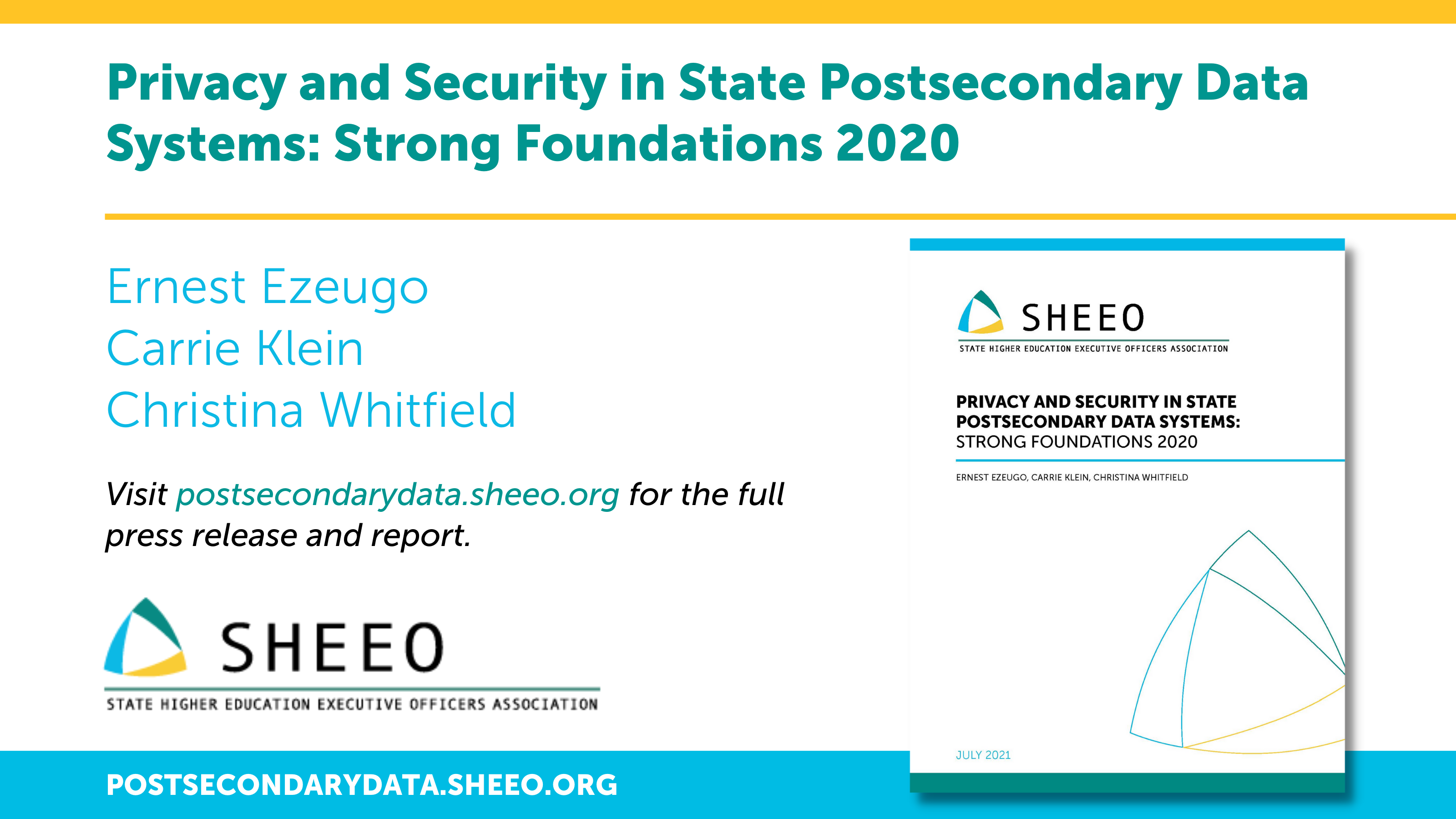 Privacy and Security in State Postsecondary Data Systems Strong Foundations 2020 SHEEO